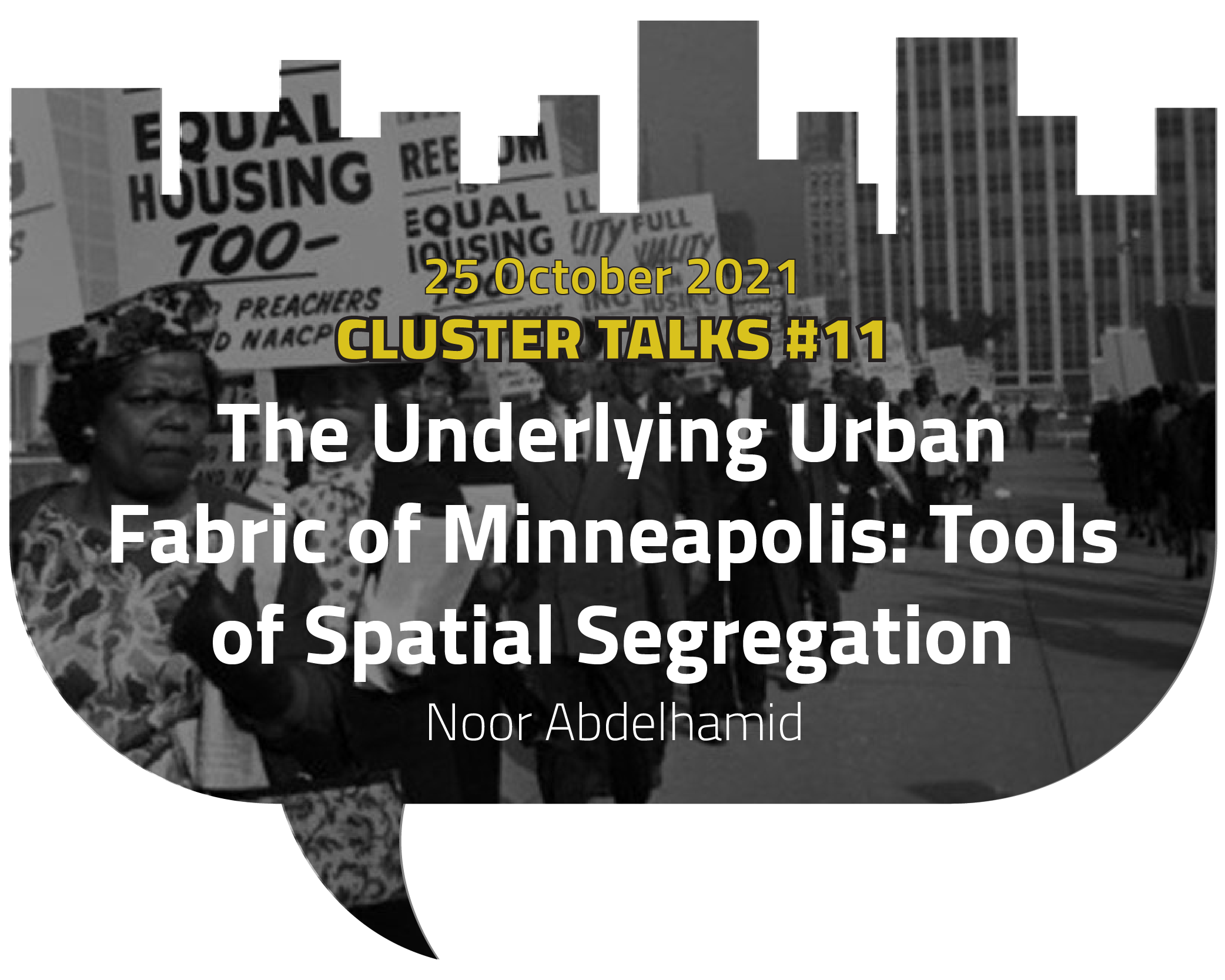 The Underlying Urban Fabric of Minneapolis: Tools of Spatial Segregation