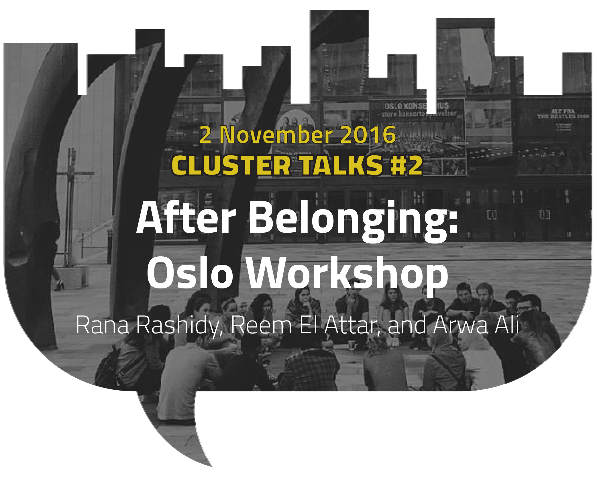 After Belonging: Oslo Workshop