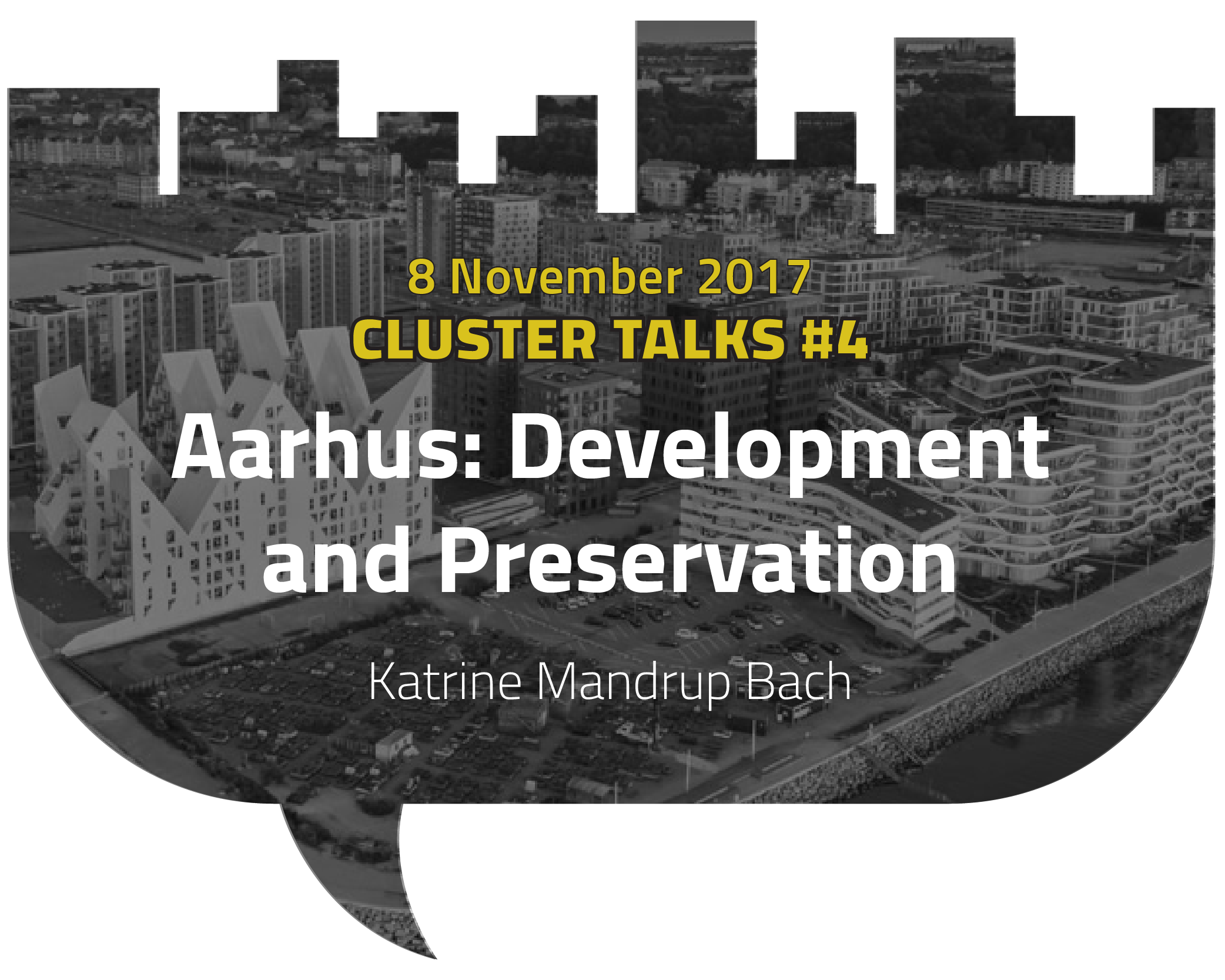 Aarhus: Development and Preservation