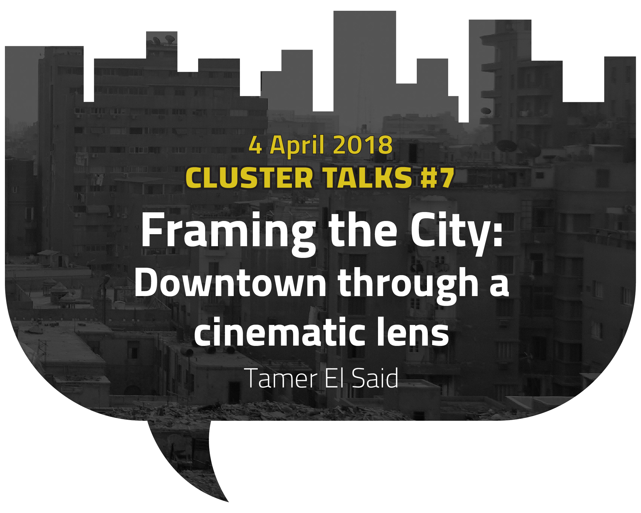 Framing the City: Downtown through a cinematic lens